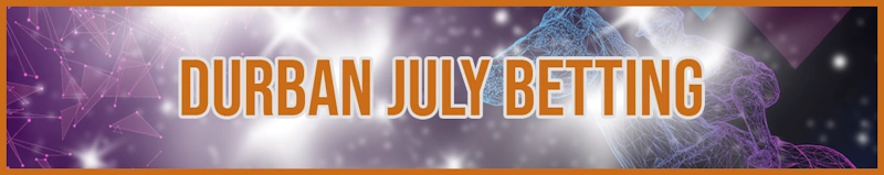 Durban July Betting banner