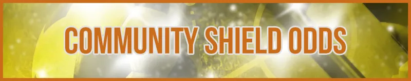 Community Shield Odds banner