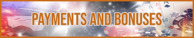 Payments and Bonuses