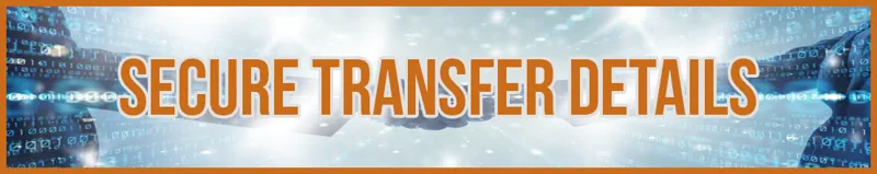 Secure Transfer Details banner