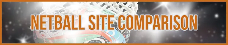 Netball Site Comparison banner