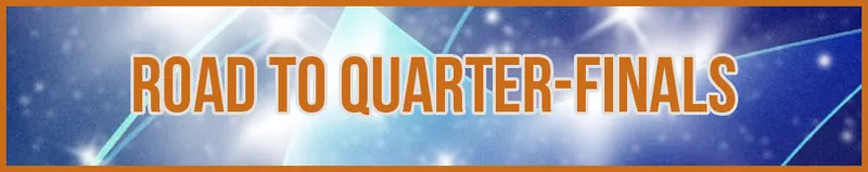 Road to Quarter-Finals banner