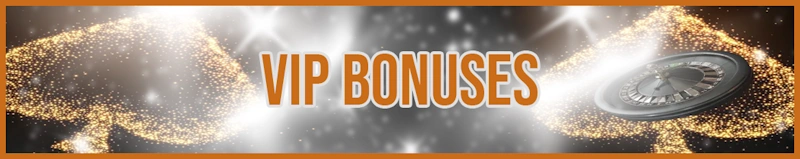 VIP Bonuses banner