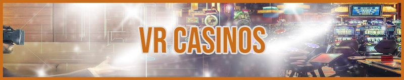 VR casinos banner