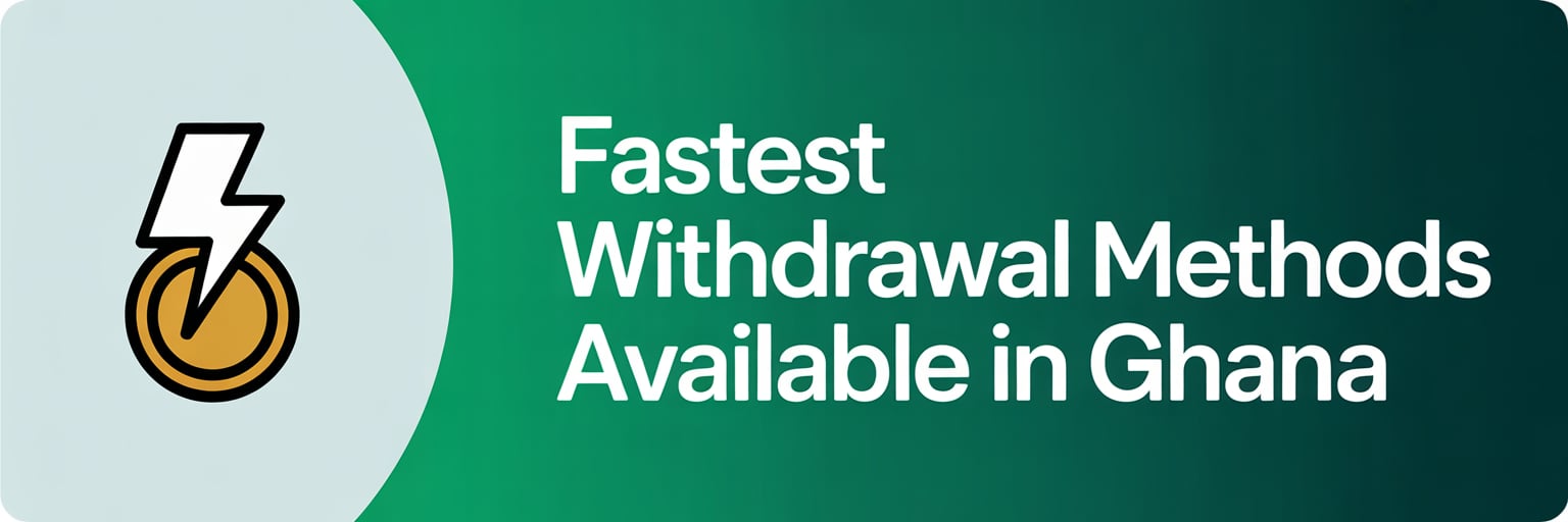 Fastest Withdrawal Methods